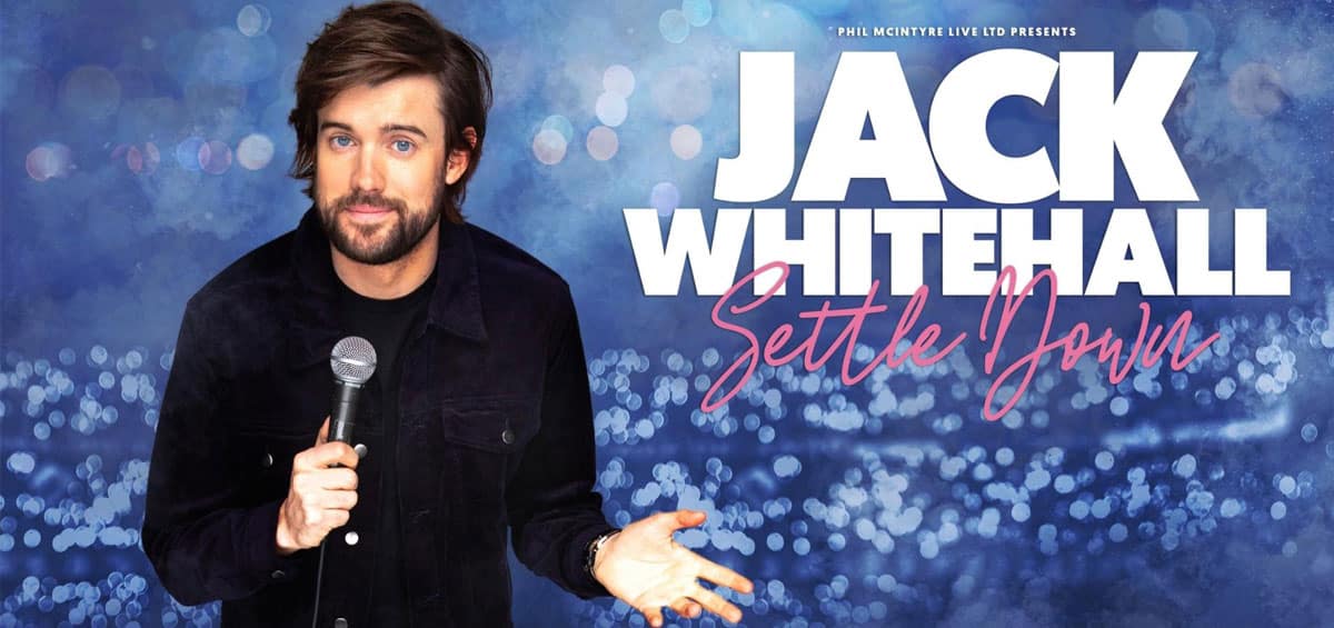 Jack Whitehall Grimsby Auditorium
